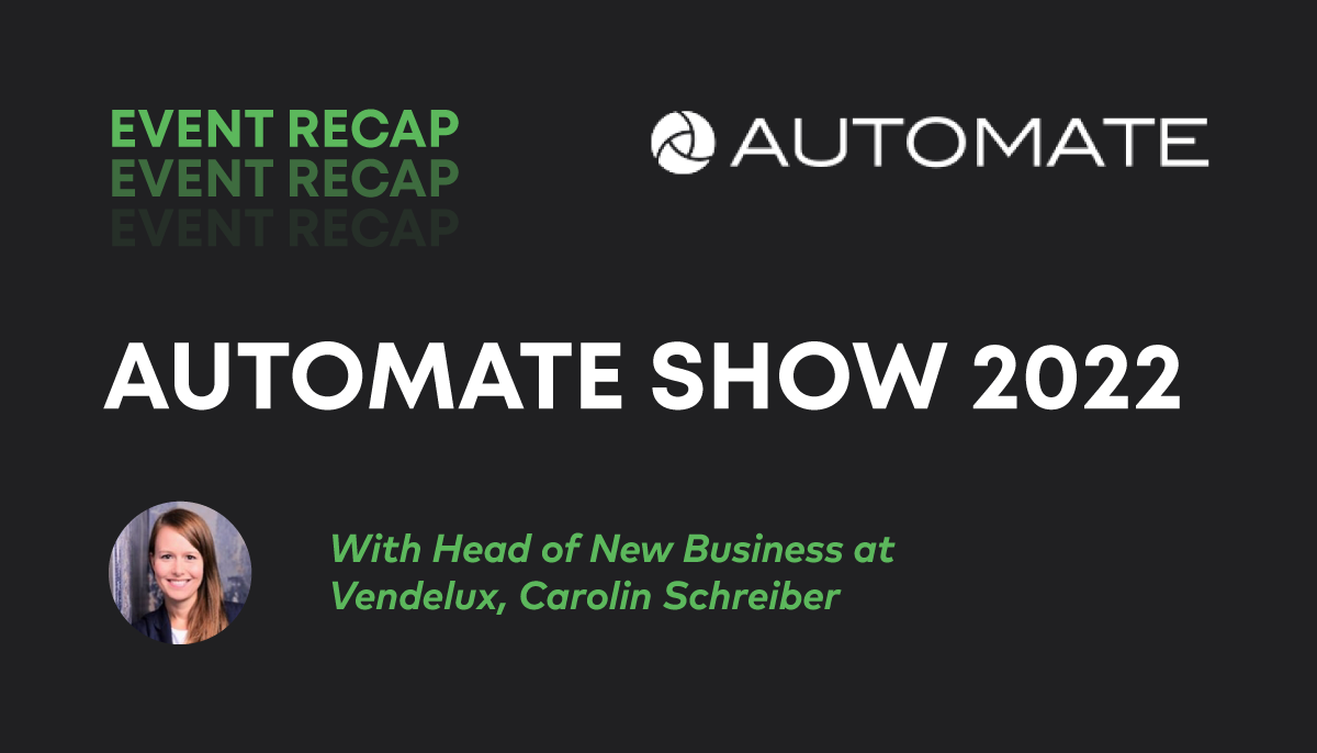 Automate Show 2022 Event Recap