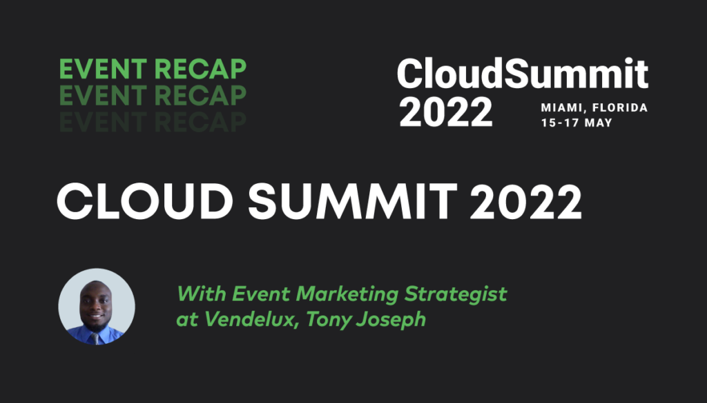 Cloud Summit Recap