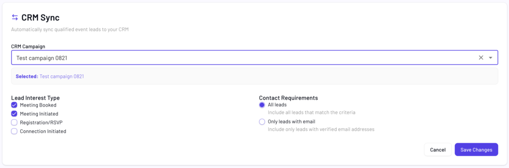 CRM Sync configuration with the ‘Test campaign 0821’ CRM Campaign selected. In this example, only leads with interest type of ‘Meeting Booked’ or ‘Meeting Initiated’ will be pushed to the user’s CRM.