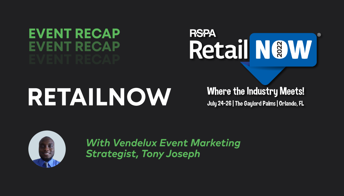 RetailNow Event Recap