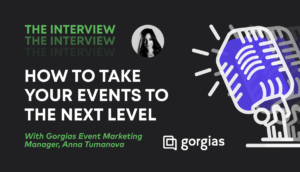 next level events, event marketing Gorgias